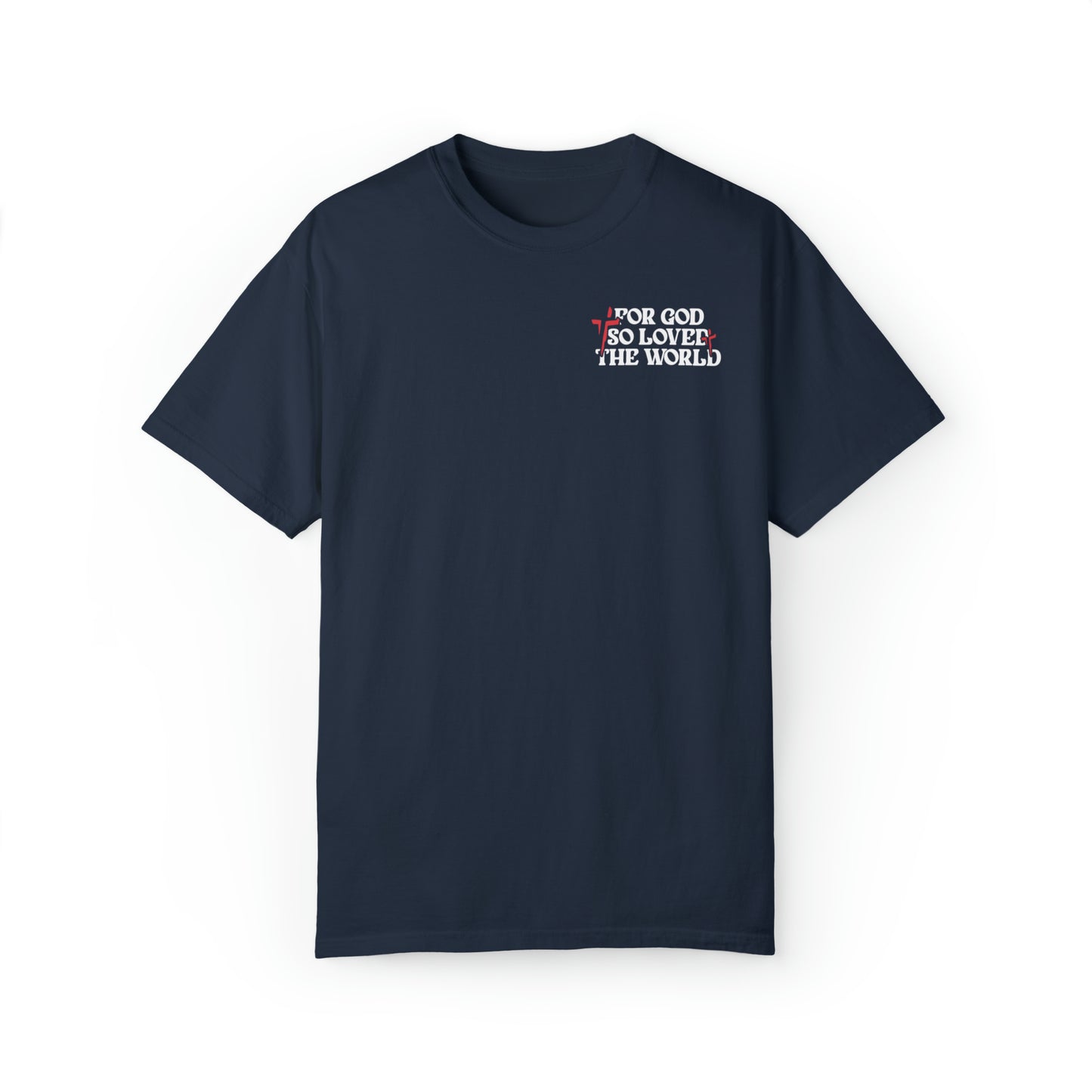 FOR GOD SO LOVED THE WORLD TEE - NAVY