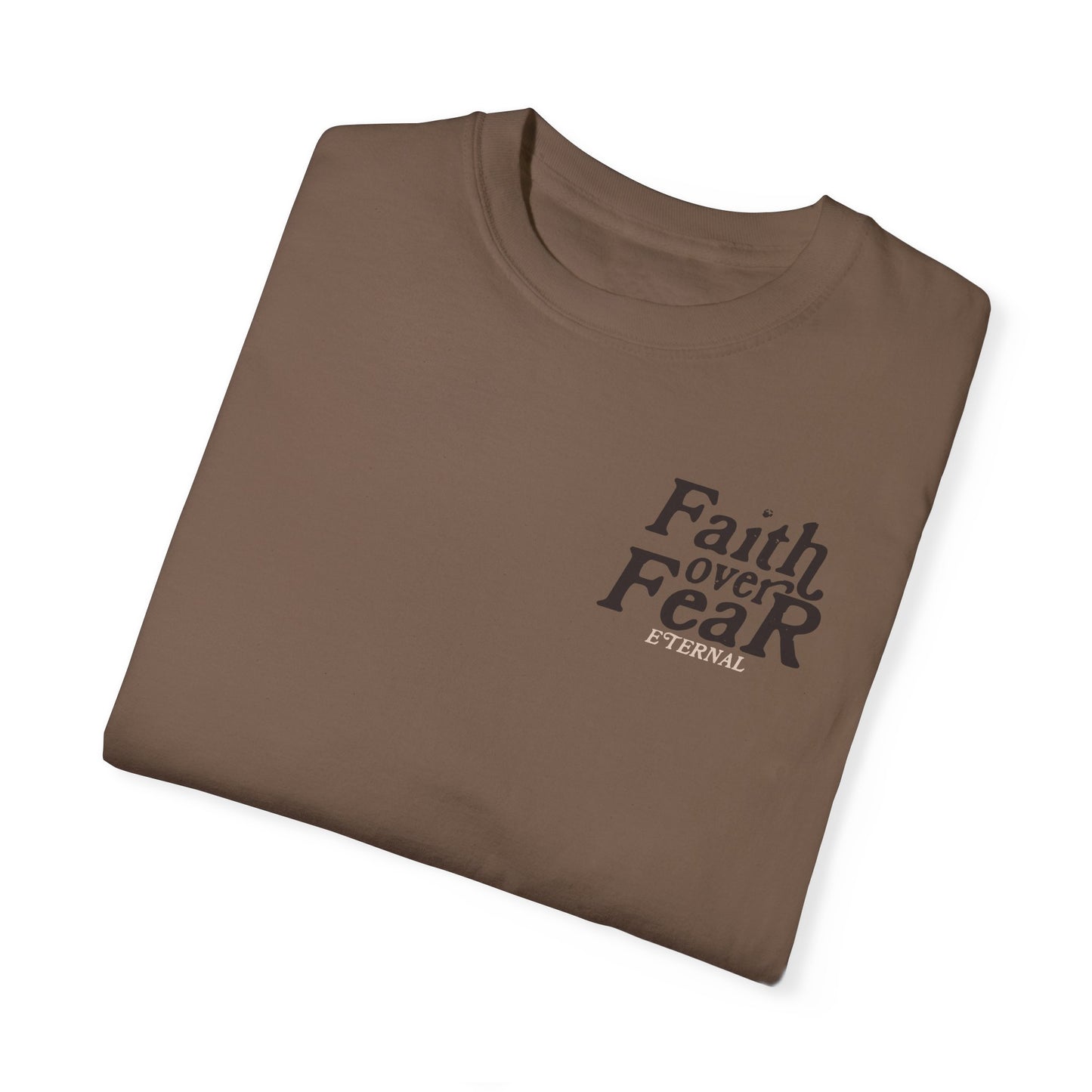 Faith Over Fear Tee - Black on Espresso