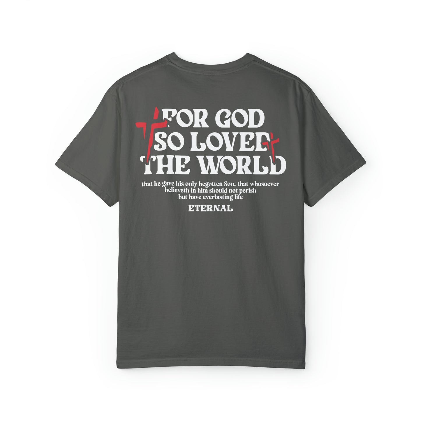 FOR GOD SO LOVED THE WORLD CROSS TEE - PEPPER