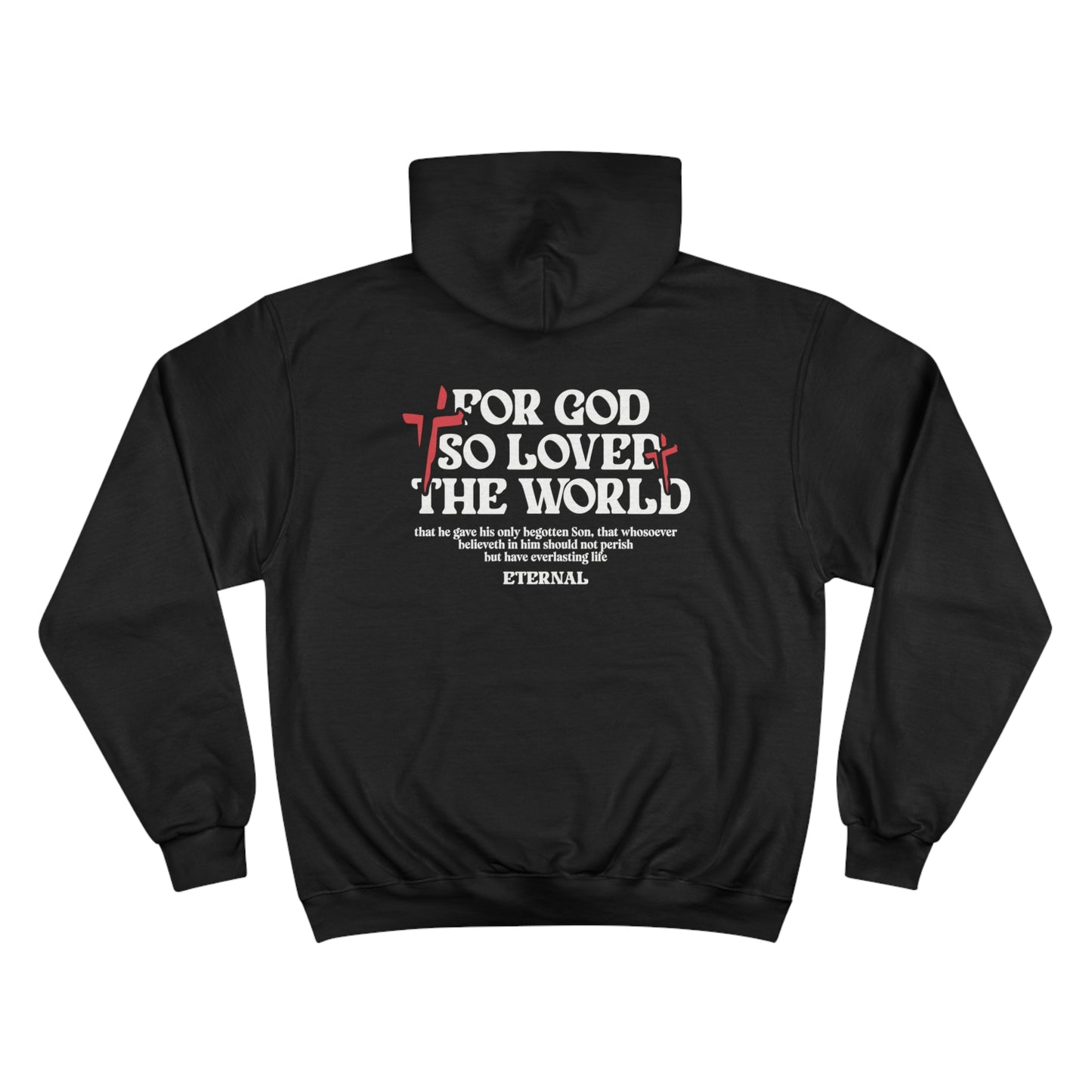 FOR GOD SO LOVED THE WORLD HOODIE - BLACK