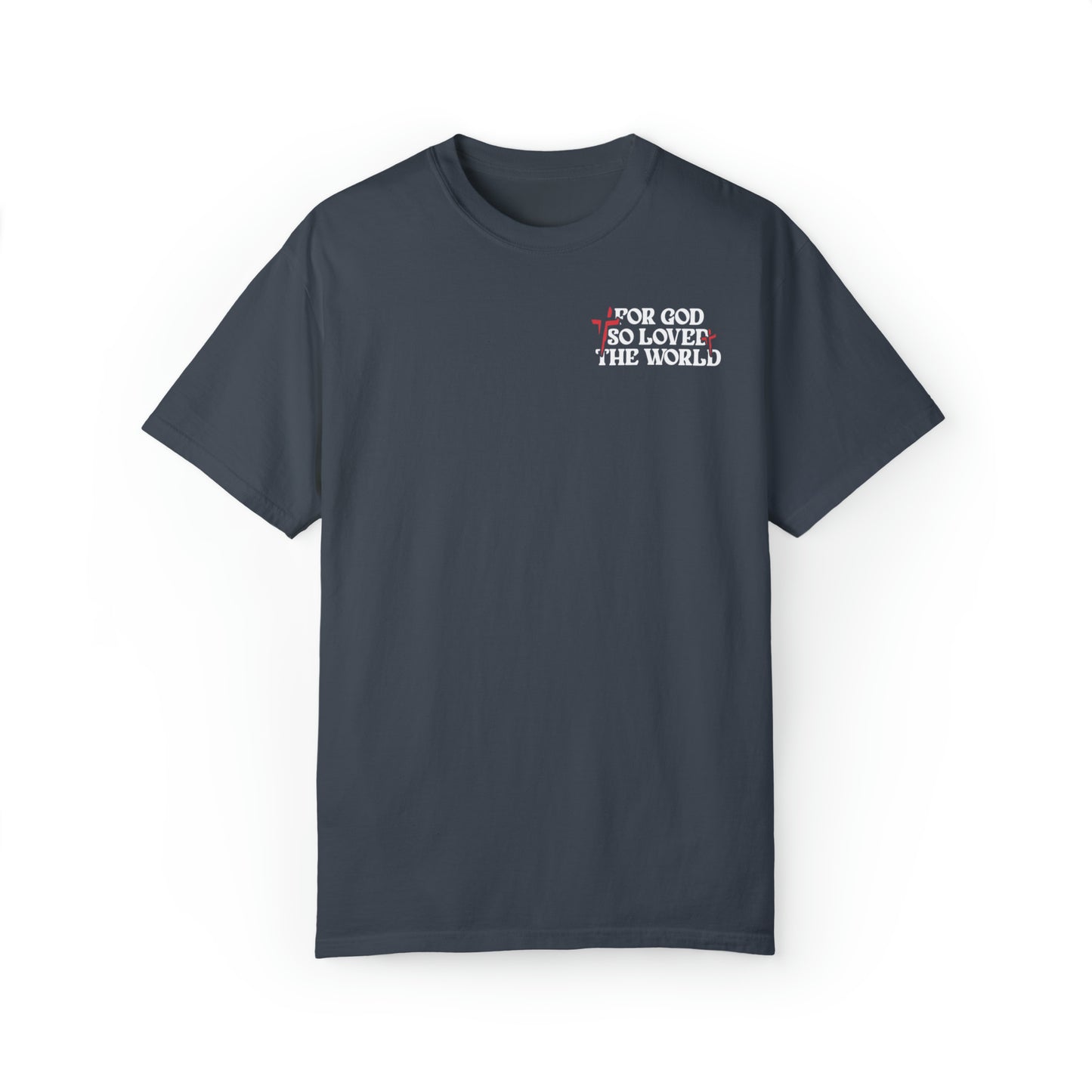 FOR GOD SO LOVED THE WORLD TEE - DENIM