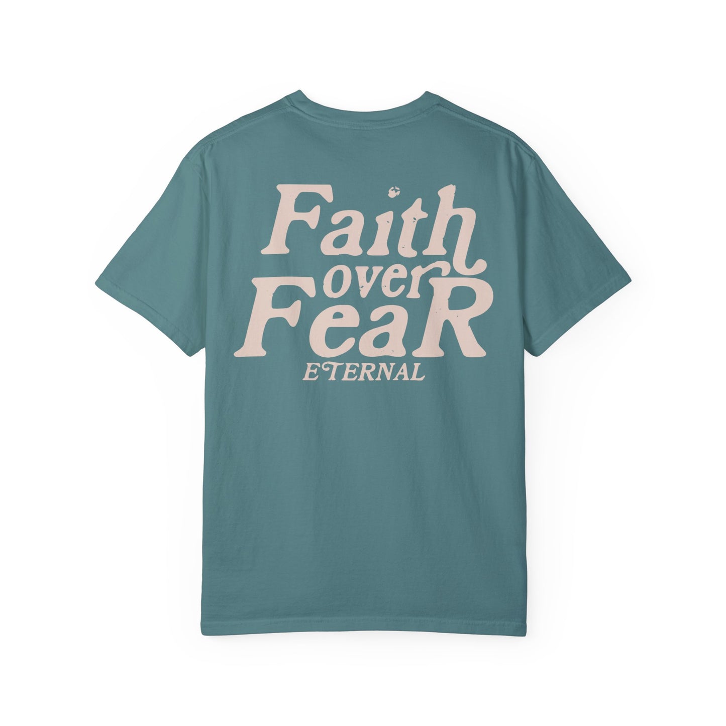 Faith Over Fear Tee - Blue Spruce